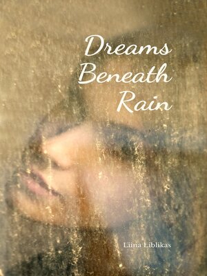 cover image of Dreams Beneath Rain
